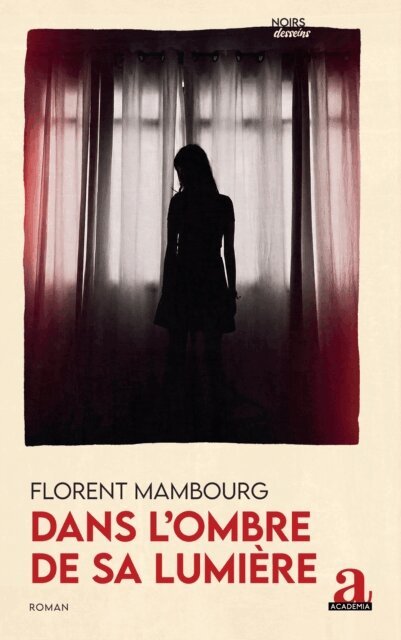 Mambourg - Dans l'ombre de sa lumiere, E-bok