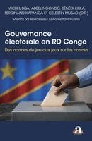 Michel Bisa Kibul, Célestin Musao Kalombo Mbuyu, Abbel Ngondo Ndjondo - Gouvernance électorale en RD Congo, Häftad