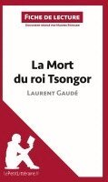Lepetitlitteraire, Marine Everard - La Mort du roi Tsongor de Laurent Gaudé (Fiche de lecture), Häftad. Tillgänglighet: Lägg i varukorg