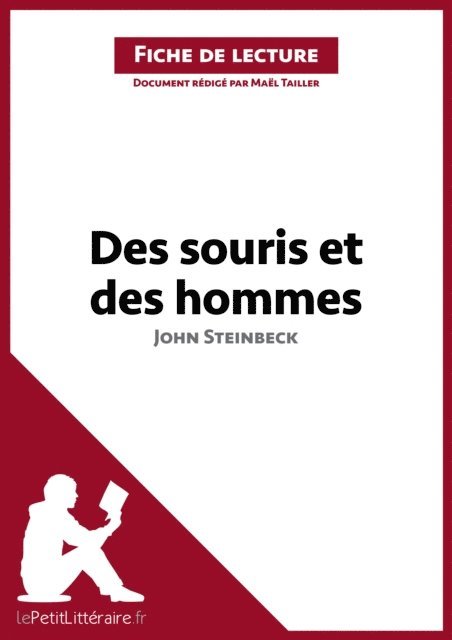 Pauline Coullet, Mael Tailler, lePetitLitteraire - Des souris et des hommes de John Steinbeck (Analyse de l'oeuvre), E-bok