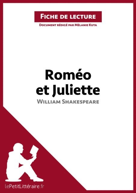 Melanie Kuta, Johanna Biehler, lePetitLitteraire - Roméo et Juliette de William Shakespeare (Analyse de l'oeuvre), E-bok