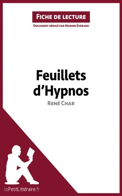 Johanna Biehler, Marine Everard, lePetitLitteraire - Feuillets d'Hypnos de René Char (Analyse de l'oeuvre), E-bok