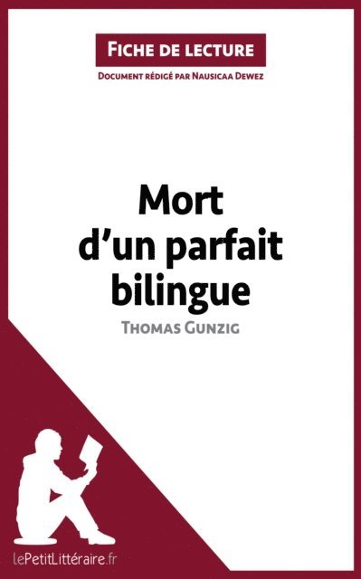 Nausicaa Dewez, lePetitLitteraire - Mort d'un parfait bilingue de Thomas Gunzig (Fiche de lecture), E-bok