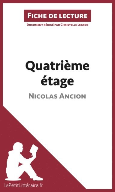 Christelle Legros, lePetitLitteraire - Quatrième étage de Nicolas Ancion (Fiche de lecture), E-bok