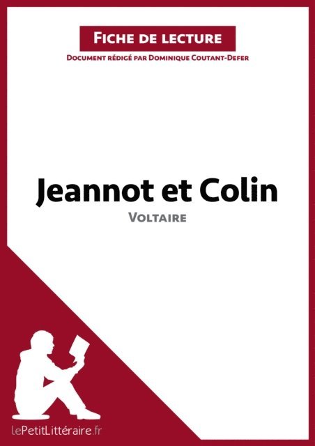 Dominique Coutant-Defer, lePetitLitteraire - Jeannot et Colin de Voltaire (Fiche de lecture), E-bok
