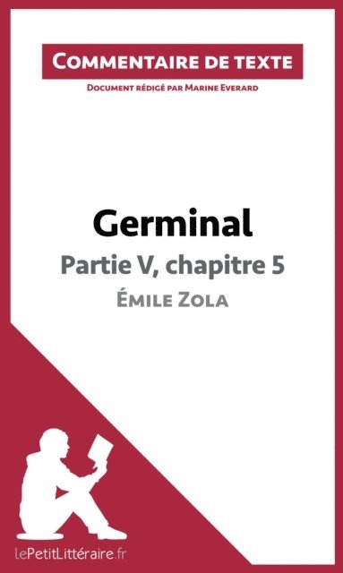 Marine Everard, lePetitLitteraire - Germinal de Zola - Partie V, chapitre 5, E-bok