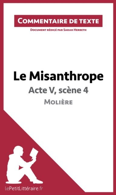 Sarah Herbeth, lePetitLitteraire - Le Misanthrope de Molière - Acte V, scène 4, E-bok