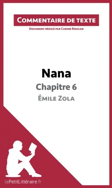 Carine Roucan, lePetitLitteraire - Nana de Zola - Chapitre 6, E-bok. Tillgänglighet: Lägg i varukorg