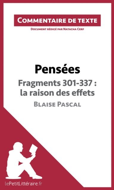 Natacha Cerf, lePetitLitteraire - Pensées de Blaise Pascal - Fragments 301-337 : la raison des effets, E-bok