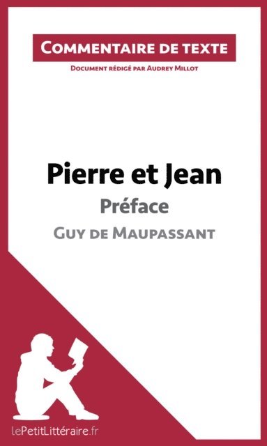 Audrey Millot, lePetitLitteraire - Pierre et Jean de Maupassant - Préface, E-bok