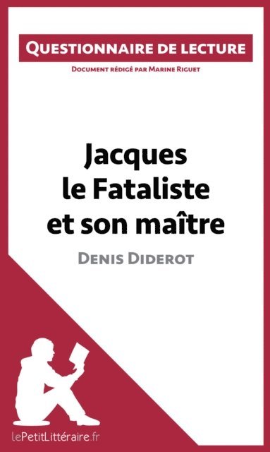 Marine Riguet, lePetitLitteraire - Jacques le Fataliste et son maître de Denis Diderot, E-bok