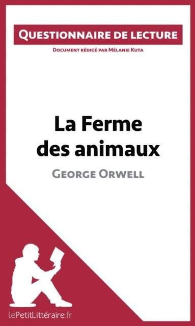 Melanie Kuta, lePetitLitteraire - La Ferme des animaux de George Orwell, E-bok