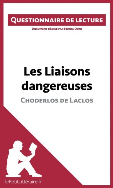 Monia Ouni, lePetitLitteraire - Les Liaisons dangereuses de Choderlos de Laclos, E-bok
