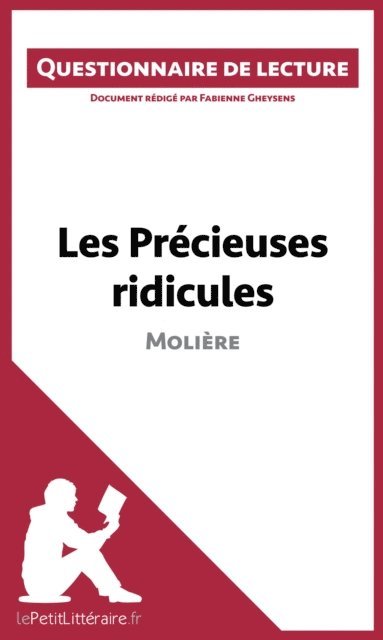 Fabienne Gheysens, lePetitLitteraire - Les Précieuses ridicules de Molière, E-bok