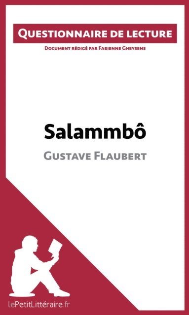 Fabienne Gheysens, lePetitLitteraire - Salammbô de Gustave Flaubert, E-bok