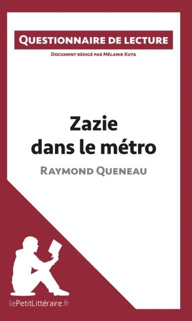 Melanie Kuta, lePetitLitteraire - Zazie dans le métro de Raymond Queneau, E-bok
