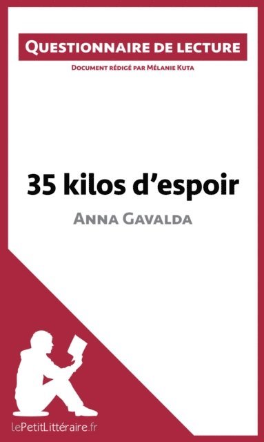 Melanie Kuta, lePetitLitteraire - 35 kilos d'espoir d'Anna Gavalda, E-bok