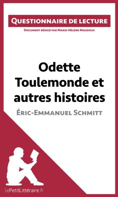 Marie-Helene Maudoux, lePetitLitteraire - Odette Toulemonde et autres histoires d'Éric-Emmanuel Schmitt, E-bok