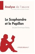 Scaphandre et le Papillon de Jean-Dominique Bauby (Analyse de l'oeuvre)