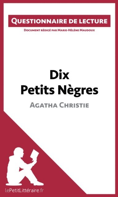 Marie-Helene Maudoux, lePetitLitteraire - Dix Petits Nègres d'Agatha Christie, E-bok