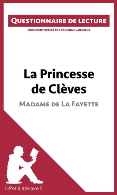 Fabienne Gheysens, lePetitLitteraire - La Princesse de Clèves de Madame de La Fayette, E-bok