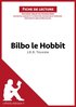 Bilbo le Hobbit de J. R. R. Tolkien (Analyse de l''oeuvre)