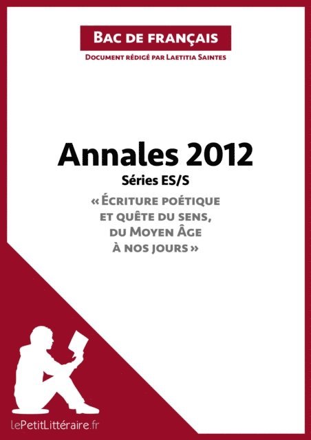 Laetitia Saintes, lePetitLitteraire - Bac de français 2012 - Annales Série ES/S (Corrigé), E-bok