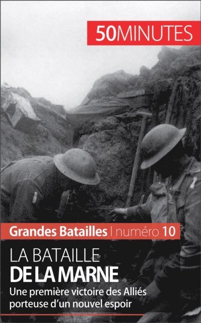 50Minutes, Pierre-Luc Plasman - La bataille de la Marne, E-bok