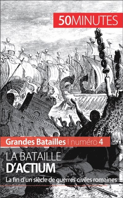 50Minutes, Cedric Bernardi - La bataille d'Actium, E-bok