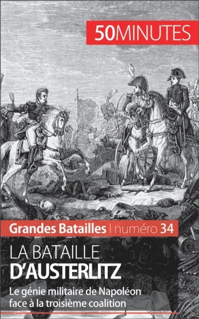 Melanie Mettra - La bataille d'Austerlitz, E-bok