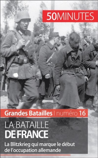 50Minutes, Vincent Straga - La bataille de France, E-bok