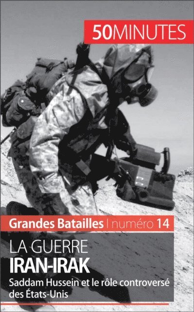 50Minutes, Corentin de Favereau - La guerre Iran-Irak, E-bok