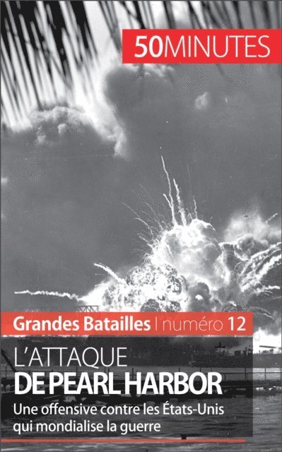50minutes, Victoria Domingos Valentim - L'attaque de Pearl Harbor, E-bok