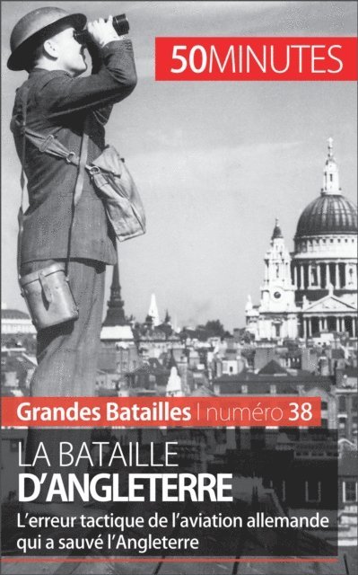50Minutes, Thierry Grosbois - La bataille d'Angleterre, E-bok