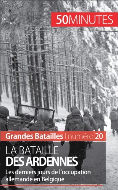 50Minutes, Amelie Roucloux - La bataille des Ardennes, E-bok