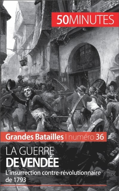50minutes, Melanie Mettra - La guerre de Vendée, E-bok