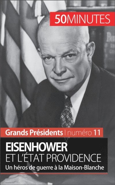 50minutes, Gilles Rahier - Eisenhower et l'État Providence, E-bok