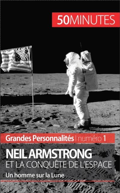 50Minutes, Romain Parmentier - Neil Armstrong, E-bok