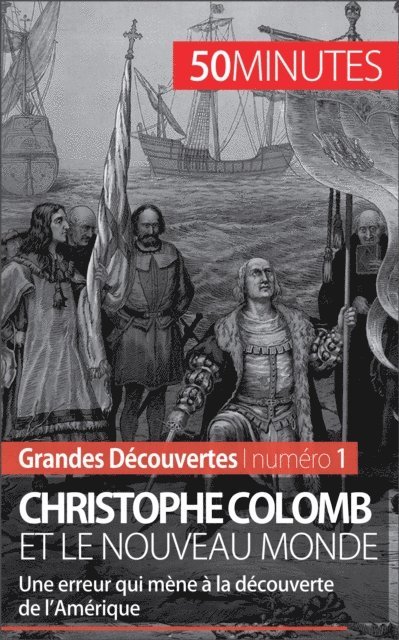 50minutes, Romain Parmentier - Christophe Colomb et le Nouveau Monde, E-bok