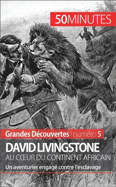 50minutes, Julie Lorang - David Livingstone au cœur du continent africain, E-bok