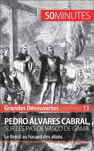 50minutes, Romain Parmentier - Pedro Álvares Cabral, sur les pas de Vasco de Gama, E-bok