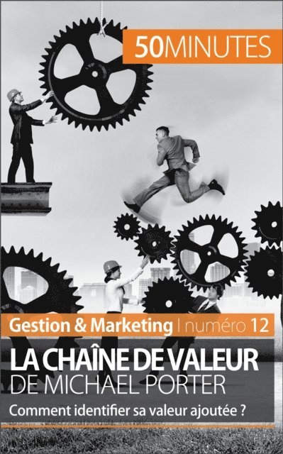 50minutes, Xavier Robben - La chaîne de valeur de Porter, E-bok