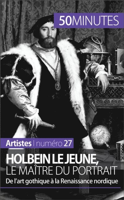 50minutes, Celine Muller - Holbein le Jeune, le maître du portrait, E-bok