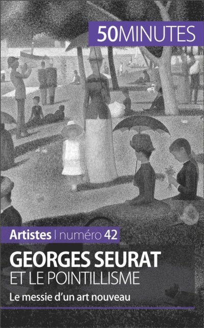 50minutes, Therese Claeys - Georges Seurat et le pointillisme, E-bok