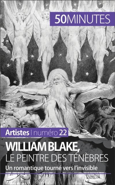 50minutes, Thomas Jacquemin - William Blake, le peintre des ténèbres, E-bok