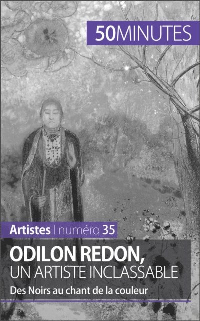 50minutes, Coline Franceschetto - Odilon Redon, un artiste inclassable, E-bok