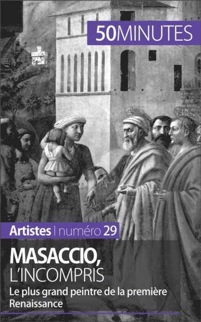 50minutes, Celine Muller - Masaccio, l'incompris, E-bok