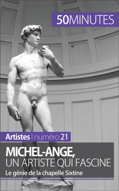 50minutes, Delphine Gervais de Lafond - Michel-Ange, un artiste qui fascine, E-bok