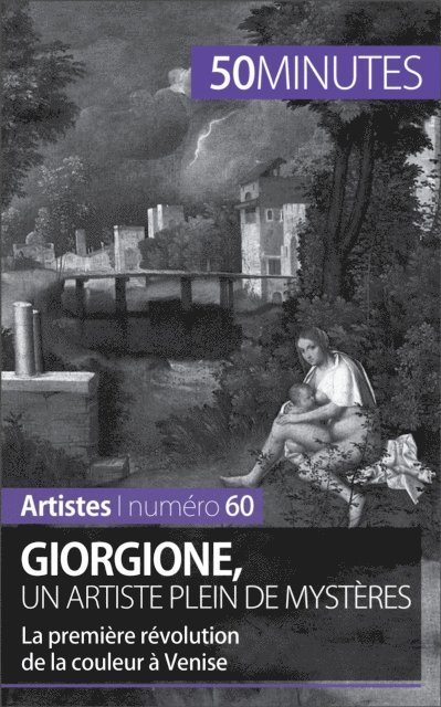 50minutes, Celine Muller - Giorgione, un artiste plein de mystères, E-bok