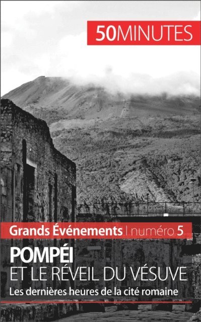50minutes, Melanie Mettra - Pompéi et le réveil du Vésuve, E-bok